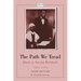 The Path We Tread: Blacks in Nursing Worldwide, 1854-1994: Blacks in Nursing Worldwide, 1854-1994