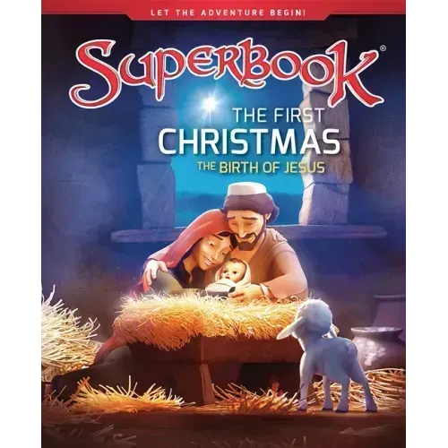 The First Christmas: The Birth of Jesus