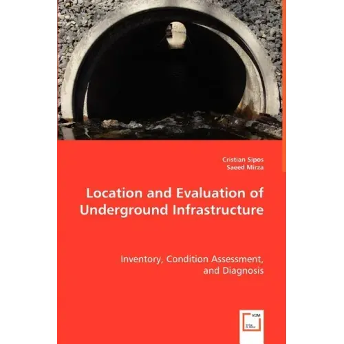 Location and Evaluation of Underground Infrastructure