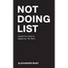 Not Doing List: Catapult Your Career by Upping Your No Game