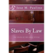 Slaves By Law: The Fraud of the legal System: Scene Four