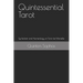 Quintessential Tarot: Symbolism and Numerology of Tarot de Marseille
