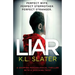 Liar: A gripping psychological thriller with a shocking twist