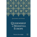 Queenship in Medieval Europe