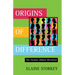 Origins of Difference