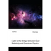 Light is the Bridge between God, Relativity and Quantum Physics: A New Boundary Breaking Theory in Quantum Physics