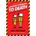 Amusing Ourselves to Death: Public Discourse in the Age of Show Business