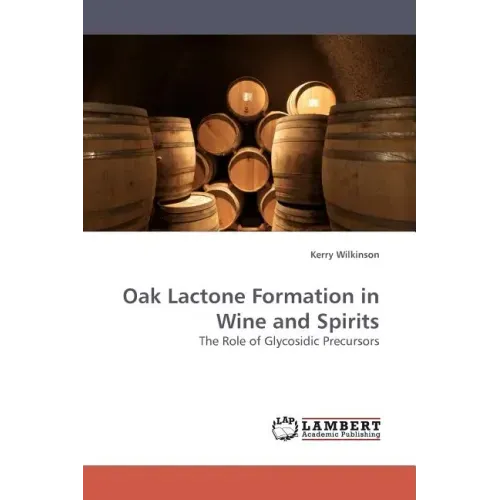 Oak Lactone Formation in Wine and Spirits