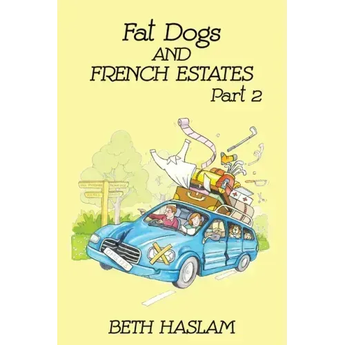Fat Dogs and French Estates, Part 2