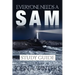 Everyone Needs a Sam Study Guide