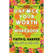 Unfuck Your Worth Workbook: Manage Your Money, Value Your Own Labor, and Stop Financial Freakouts in a Capitalist Hellscape: Manage Your Money, Value