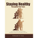 Staying Healthy: Throughout Your Years
