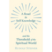 A Road to Self Knowledge and the Threshold of the Spiritual World