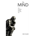 The Mind: The Control Center of Your Life