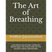 The Art of Breathing: Exploring Anustubh Chandah Meter and the Structure of the Sacred Hindu Pranayama