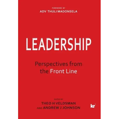Leadership: Perspectives from the Front Line