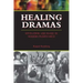 Healing Dramas: Divination and Magic in Modern Puerto Rico