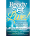 Ready, Set, Live!: Empowering Strategies for an Enlightened Life
