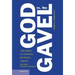 God vs. the Gavel
