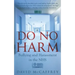 Do No Harm: Bullying and Harassment in the Nhs