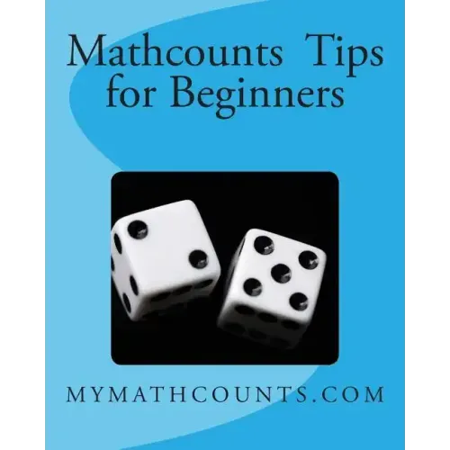 Mathcounts Tips for Beginners