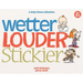 Wetter, Louder, Stickier: A Baby Blues Collection Volume 38