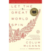 Let the Great World Spin