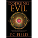 Dodging Evil: A Yaqui Girl's Shocking Education From Society, Religion, and Spirituality