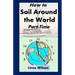 How to Sail Around the World Part-Time