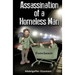 Assassination of a Homeless Man