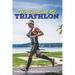 The Big Book Of Triathlon: A Must-Read For Anyone Considering Taking Triathlon: Triathlon Books 2020