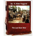 The last Boer war. By: H. Rider Haggard ( Non-fiction )