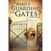 Who's Guarding the Gates? Study Guide