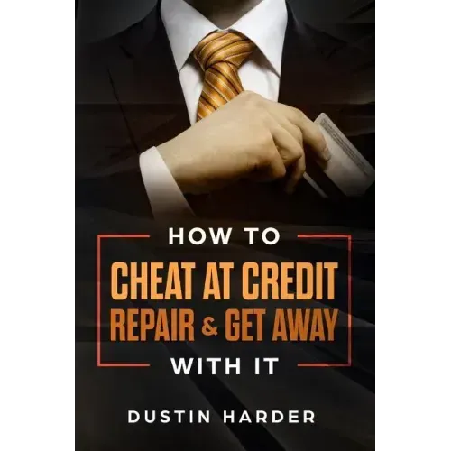 How To Cheat At Credit Repair & Get Away With It