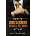 How To Cheat At Credit Repair & Get Away With It