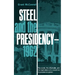 Steel and the Presidency - 1962