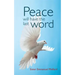 Peace Will Have the Last Word