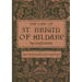 The Life of St. Brigid of Kildare by Cogitosus: And Other Selected Writings
