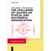 The Challenge of Leading an Ethical and Successful Organization