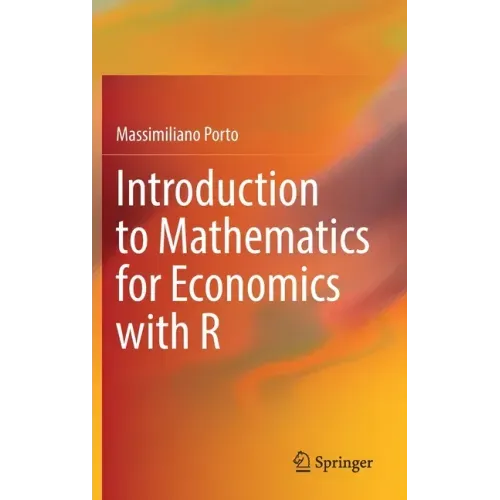 Introduction to Mathematics for Economics with R