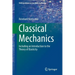 Classical Mechanics: Including an Introduction to the Theory of Elasticity