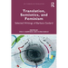 Translation, Semiotics, and Feminism: Selected Writings of Barbara Godard