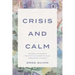 Crisis and Calm: Canada's Central Bank From Dot-Com 2000 Through 2020 Covid Lockdown