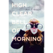 High Clear Bell of Morning