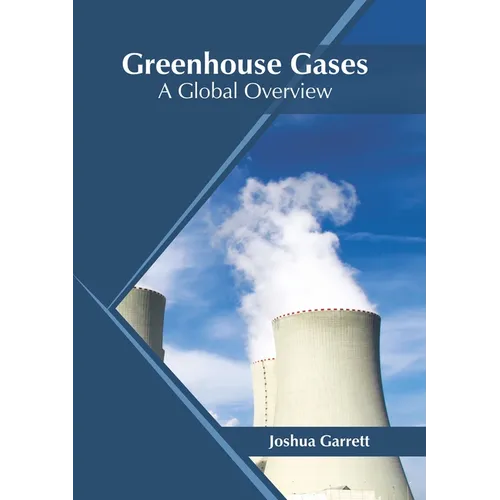 Greenhouse Gases: A Global Overview