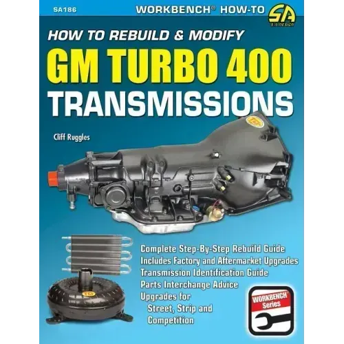 Ht Rebuild & Mod GM Turbo 400 Trans