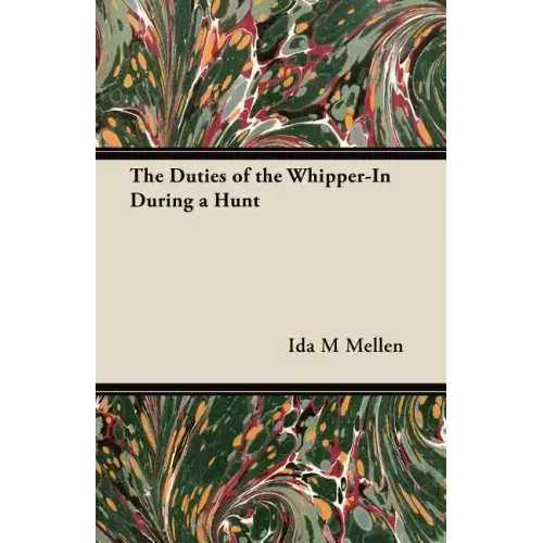 The Duties of the Whipper-In During a Hunt