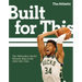 Built for This: The Milwaukee Bucks' Historic Run to the 2021 NBA Title