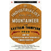 The Industrialist and the Mountaineer