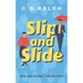 Slip and Slide: A Gay Comedy Romance